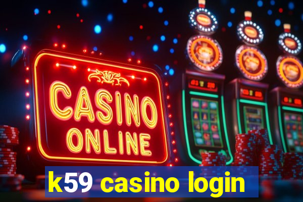 k59 casino login